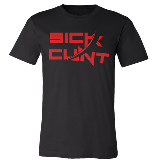 SICK C*NT Tee