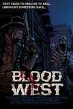 Blood West Posters